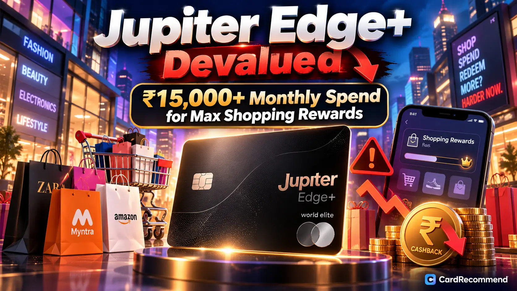 Jupiter Edge+ Credit Card Devaluation Spending Hurdle Analysis